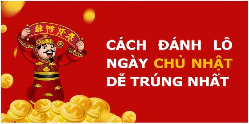 Kinh nghiệm chơi dễ trúng nhất